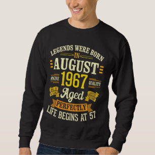 Sudadera Las Leyendas Nacieron En Agosto De 1967.