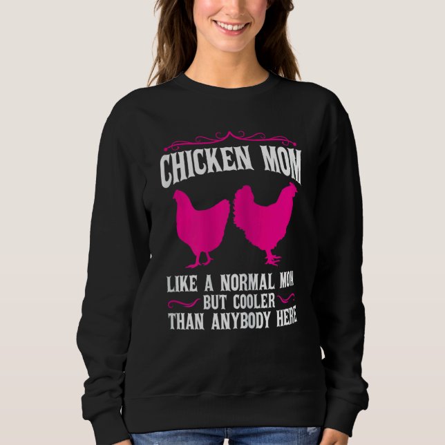 Sudadera Las Madres De Pollo Como Una Madre Normal (Anverso)