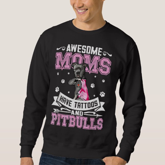 Sudadera Las Mamás Awesom Tienen Tatuajes Y Pitbulls (Anverso)