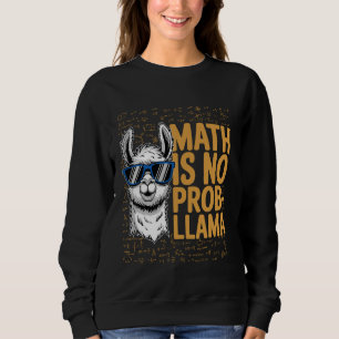 Sudadera Las matemáticas no son un problema: Llama, Amante 