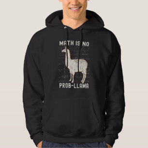 Sudadera Las matemáticas no son un problema Llama Diseño de