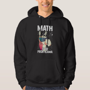 Sudadera Las matemáticas no son un problema Llama Matemátic
