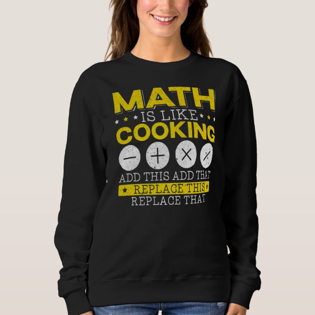 Sudadera Las matemáticas son como los números matemáticos d (Anverso)