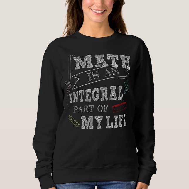 Sudadera Las Matemáticas Son Parte Integrante De Mi Predica (Anverso)