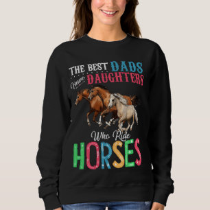 Sudadera Las Mejores Hijas Tienen Hijas Que Montan Caballos