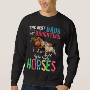 Sudadera Las Mejores Hijas Tienen Hijas Que Montan Caballos