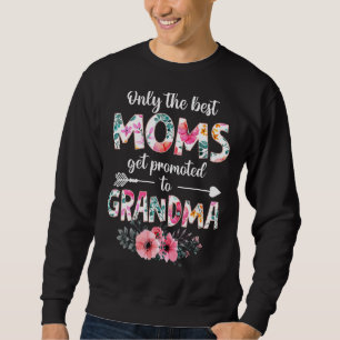 Sudadera Las Mejores Madres Se Promocionan A Las Abuelas Fl