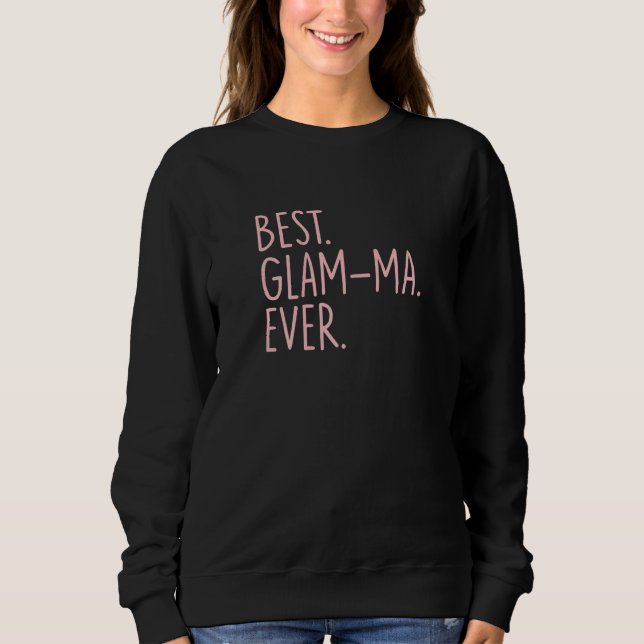 Sudadera Las mejores Mamáes de Glam (Anverso)