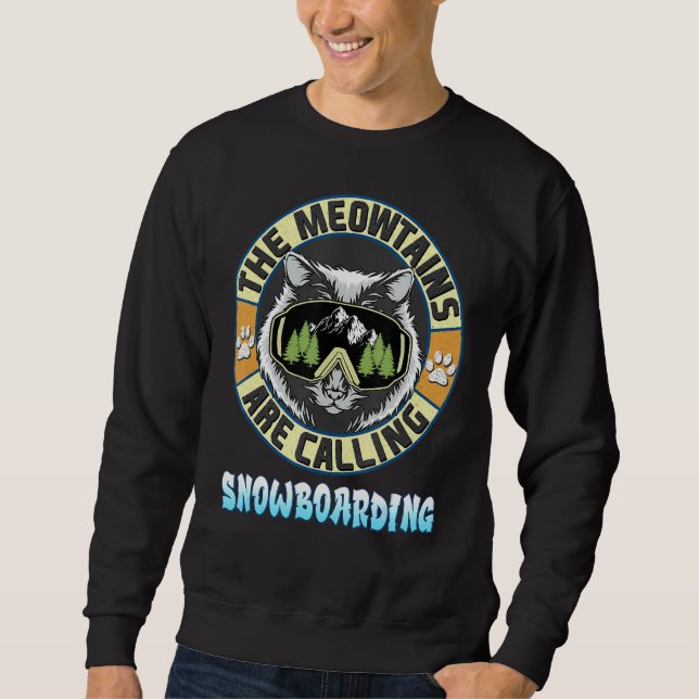 Sudadera Las Meowtains llaman Snowboard Snowboard (Anverso)