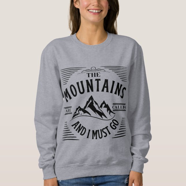 SUDADERA LAS MONTAÑAS ESTÁN LLAMANDO Y DEBO IR (Anverso)