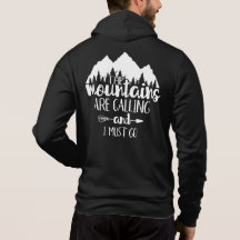 Las montañas están llamando y debo ir