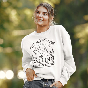 Sudadera Las Montañas Están Llamando Y Debo Ir