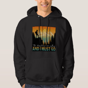 Sudadera Las Montañas Están Llamando Y Debo Ir