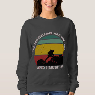 SUDADERA LAS MONTAÑAS ESTÁN LLAMANDO Y DEBO IR A CAMINAR