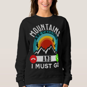 Sudadera Las Montañas Están Llamando Y Debo Ir A Llamar Por