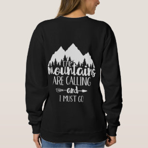 Sudadera Las montañas están llamando y debo irme