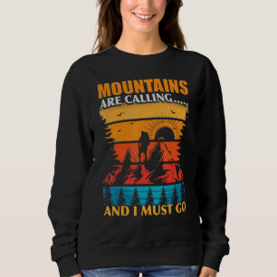 Sudadera Las Montañas Están Llamando Y Tengo Que Ir A Sende