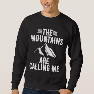 Sudadera Las montañas me llaman Camping Senderismo Escalada