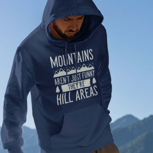 Sudadera Las Montañas Son Áreas De Colinas Hoodie