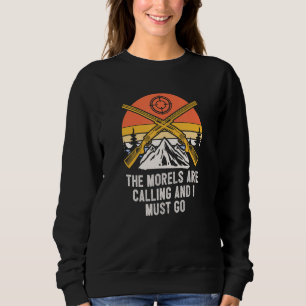 Sudadera Las Morelas Están Llamando y Debo Ir a la Cabaña d