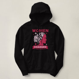 Sudadera Las Mujeres Cambiaron El Mundo Feminista