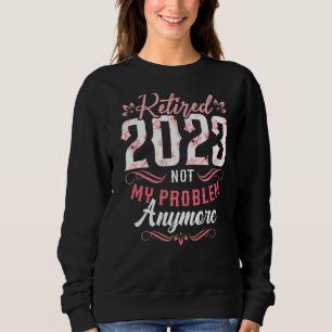 Sudadera Las mujeres de jubilación ya no son mi problema 2