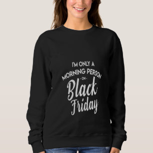 Sudadera Las mujeres de las compras del Black Friday Solo s