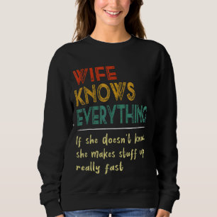 Sudadera Las mujeres esposas saben todo lo que las madres r
