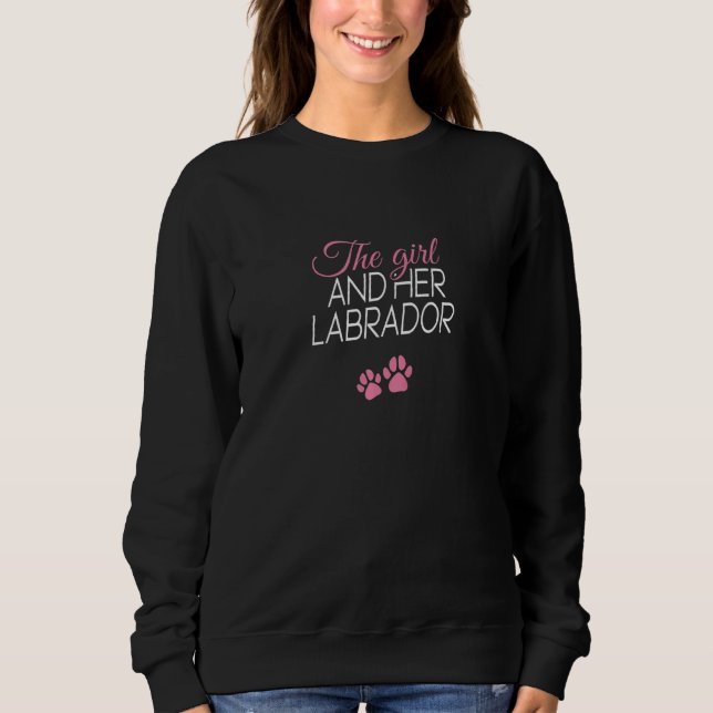 Sudadera Las Mujeres La Chica Y Su Perro Labrador Perro Pat (Anverso)