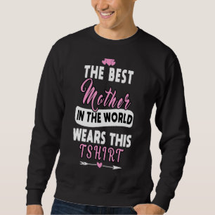 Sudadera Las Mujeres La Mejor Madre Del Mundo Usa Esto