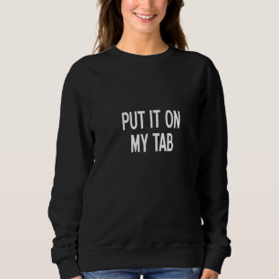 Sudadera Las Mujeres Lo Ponen En Mi Pestaña, Sarcástico, Gr
