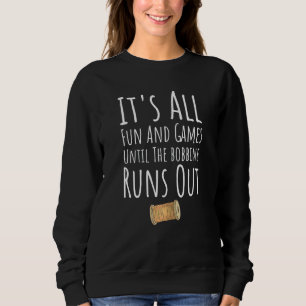 Sudadera Las mujeres mastican todo es diversión y juegos ha