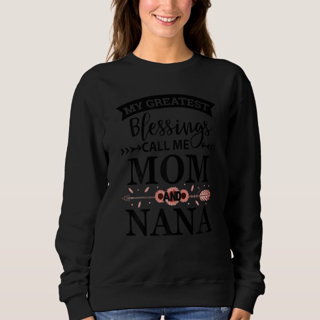 Sudadera Las Mujeres Mis Mejores Bendiciones Me Llaman Mamá (Anverso)