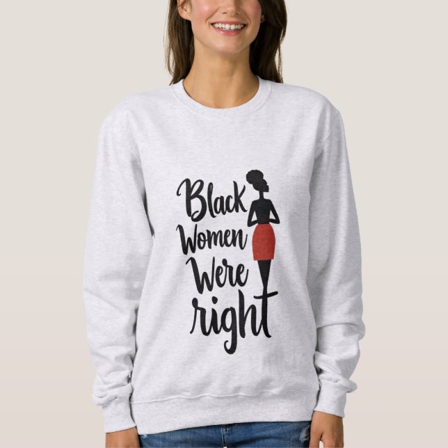 Sudadera Las mujeres negras tenían razón - Declaración auda (Anverso)