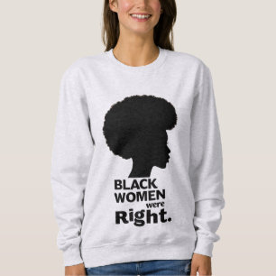 Sudadera Las mujeres negras tenían razón en la silueta afro