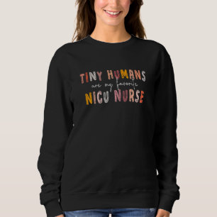 Sudadera Las Mujeres Pequeños Humanos Son Mi Enfermera Favo