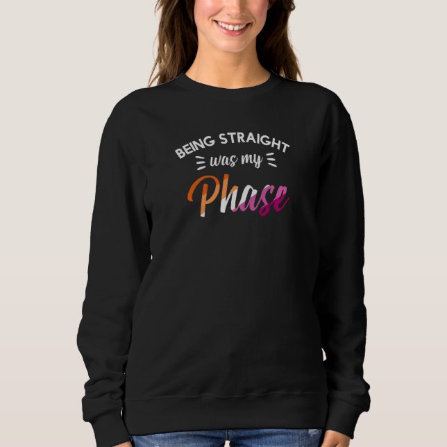 Sudadera Las mujeres que eran francas fueron mi Fase Gay Pr (Anverso)