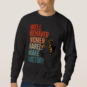 Sudadera Las mujeres que se portan bien rara vez hacen exam