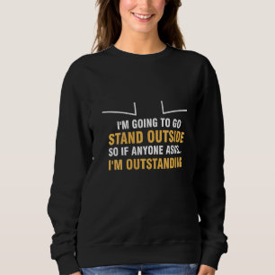 Sudadera Las mujeres que voy a ir se van a quedar afuera, a