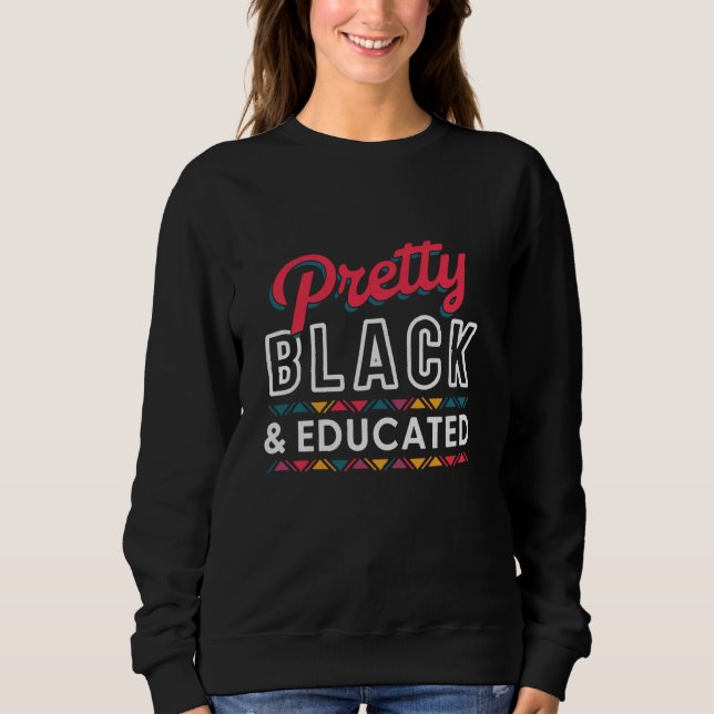 Sudadera Las Mujeres Regalan Bonito Negra Y Africano Educad (Anverso)