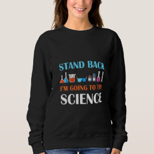 Sudadera Las Mujeres Se Retractan De Que Voy A Intentar Bio