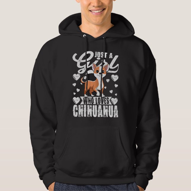 Sudadera Las Mujeres Solamente Una Chica Que Ama Chihuahua  (Anverso)