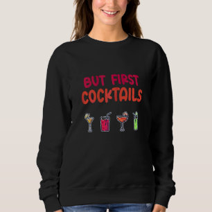 Sudadera Las mujeres son las primeras en beber alcohol Fies