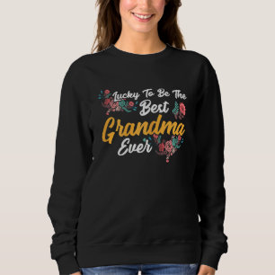 Sudadera Las mujeres tienen suerte de ser la mejor abuela d