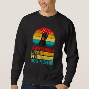 Sudadera Las Mujeres Vintage Asombrosas Como Mi Madre Dober