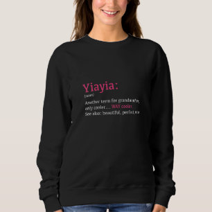 Sudadera Las mujeres Yiayia Funny Definición Nuevo Término