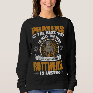 Sudadera Las oraciones son la mejor manera de conocer a Lor