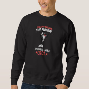 Sudadera Las Orcas Son Impresionantes Chicas Niños Niños Or