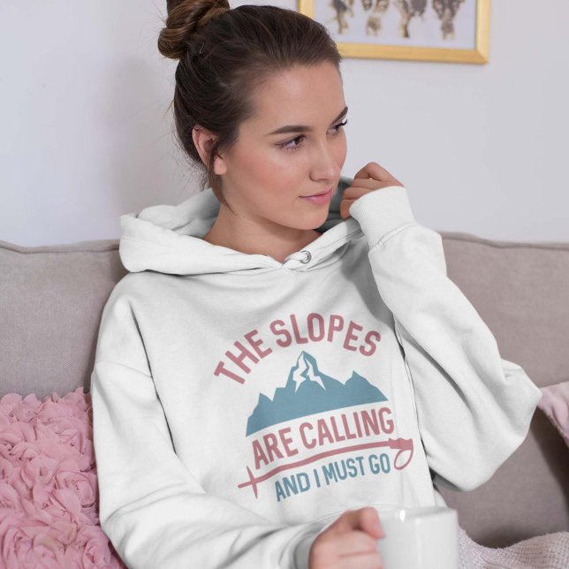 Sudadera Las Pistas Están Llamando Y Debo Ir (skiing women's hoodie)