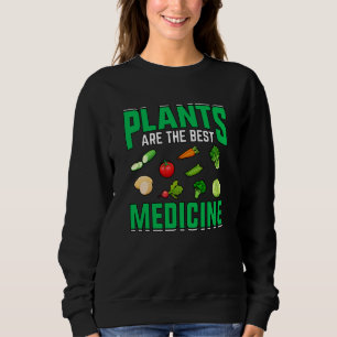 Sudadera Las plantas son la mejor medicina Dicho vegano veg